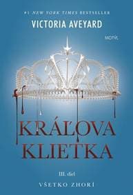 Kráľova klietka - 2. vydanie - Aveyardová Victoria 1