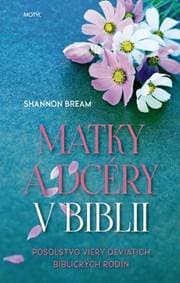 Matky a dcéry v Biblii - Bream Shannon 1