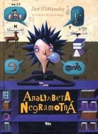 Analfabeta Negramotná, 5. vydanie - Uličiansky Ján 1