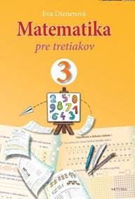 Matematika pre tretiakov - Dienerová Eva 1
