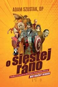 O šiestej ráno - Adam Szustak OP