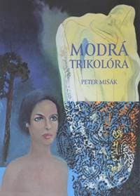 Modrá trikolóra - Mišák Peter 1