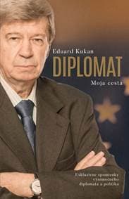Diplomat - Moja cesta - Kukan Eduard