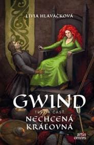 Gwind 3: Nechcená kráľovná - Lívia Hlavačková 1