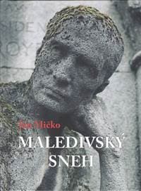 Maledivský sneh - Mičko Ján 1