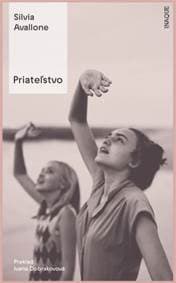 Priateľstvo - Silvia Avallone