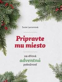 Pripravte mu miesto - Susie Larsonová 1