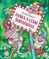 Hanka a lesní škriatkovia - Jadroň Roman