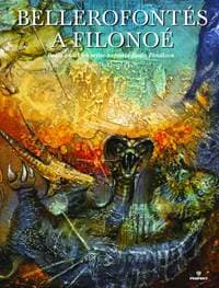 Bellerofontés a Filonoé - Panáková Beáta