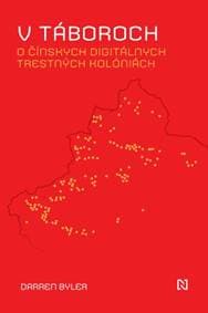 V táboroch - Darren Byler 1