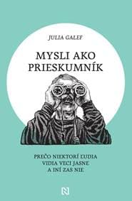 Mysli ako prieskumník - Julia Galef