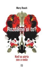 Rozdáme si to? - Mary Roach