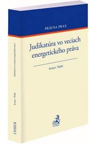 Judikatúra vo veciach energetického práva - Peter Ikrényi, Boris Štiffel 1