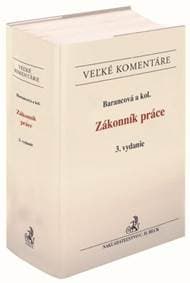 Zákonník práce. Komentár (3. vydanie) - Helena Barancová, kolektiv 1