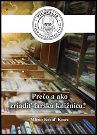 Prečo a ako zriadiť farskú knižnicu? - autor neuvedený