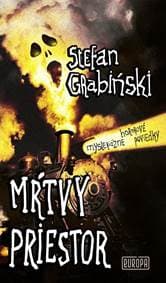 Mŕtvy priestor - Stefan Grabiński