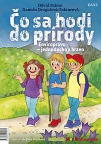 Čo sa hodí do prírody - Dávid Faktor, Danuša Dragulová-Faktorová 1