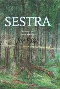 Sestra - Jon Fosse 1