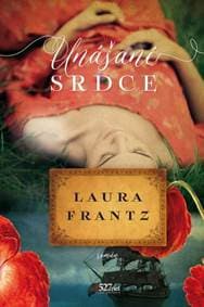 Unášané srdce - Laura Frantz 1