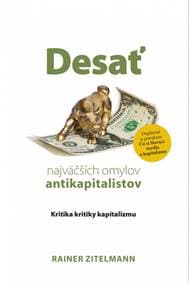 Desať najväčších omylov antikapitalistov - Zitelmann Rainer