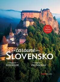 Čarovné Slovensko (tretie, doplnené vydanie) - Kolektív autorov