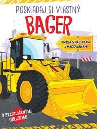 Poskladaj si vlastný bager - autor neuvedený 1