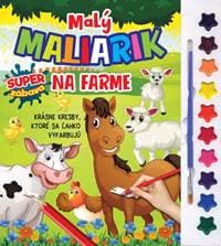 Malý maliarik Na farme - autor neuvedený 1