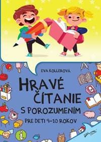 Hravé čítanie s porozumením pre deti 9-10 rokov (2.vydanie) - autor neuvedený