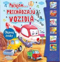 Počujem...prichádzajú vozidlá - objavuj zvuky - autor neuvedený