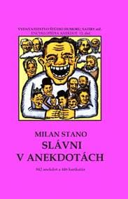 Slávni v anekdotách - Stano Milan