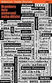 Brambora byla pomeranč mého dětství - Bohuslav Vaněk-Úvalský 1