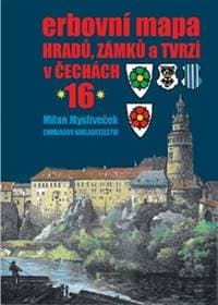 Erbovní mapa hradů, zámků a tvrzí v Čechách 16 - Milan Mysliveček 1