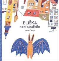 Eliška není strašidlo - Čechová Simona