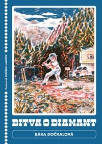 Bitva o diamant - Bára Dočkalová 1