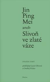 Jin Ping Mei aneb Slivoň ve zlaté váze VIII. - Jin Ping Mei