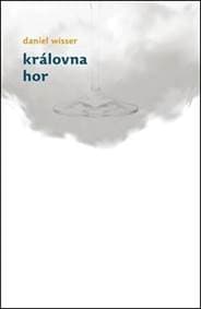 Královna hor - Daniel Wisser 1