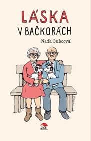 Láska v bačkorách - Naďa Dubcová 1