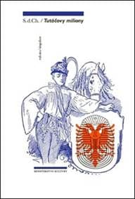 Tutáčovy miliony - S. d. Ch. 1