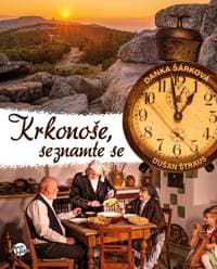 Krkonoše, seznamte se - Šárková, Dušan Štraus Danka 1