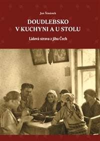 Doudlebsko v kuchyni a u stolu - Jan Šimánek 1