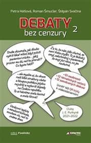 Debaty bez cenzury 2 - Štěpán Svačina, Roman Šmucler, Petra Hátlová
