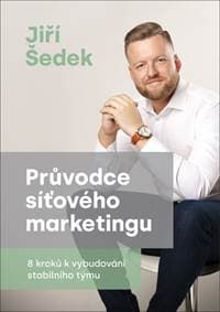 Průvodce síťového marketingu - Jiří Šedek 1