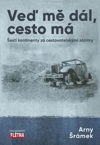 Veď mě dál, cesta má - Arny Šrámek 1