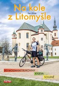 Na kole z Litomyšle do moldavské Bukoviny, Kyjeva, Soluně - Jiříček Petr 1
