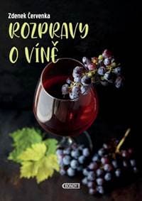 Rozpravy o víně - Zdenek Červenka 1