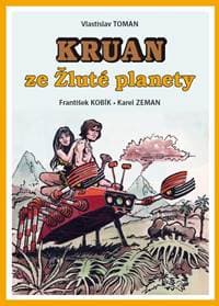 Kruan ze Žluté planety - Toman Vlastislav 1