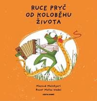 Ruce pryč od koloběhu života - Malekyari Masoud 1
