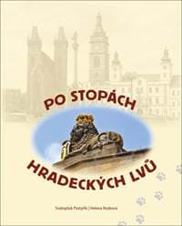 Po stopách hradeckých lvů - Svatopluk Pasytřík, Helena Rezková 1