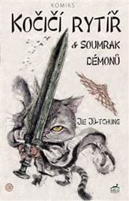 Kočičí rytíř a soumrak démonů - Jie Jü-tchung 1