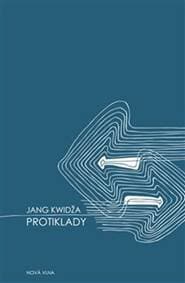 Protiklady - Jang Kwidža 1